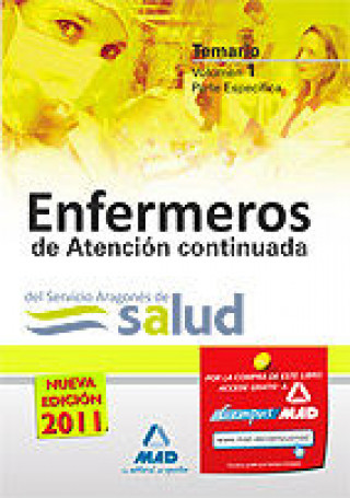 Buch Enfermeros de Atención Continuada del Servicio Aragonés de Salud. Temario parte específica. Volumen I 