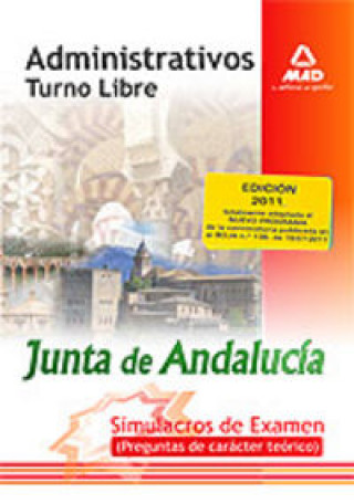 Könyv Administrativos, turno libre, Junta de Andalucía. Simulacros de examen 