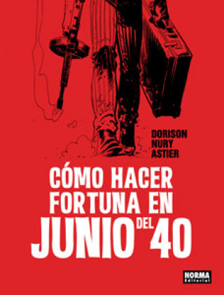 Книга CÓMO HACER FORTUNA EN JUNIO DEL 40 DORISON