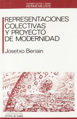Kniha Representaciones colectivas y proyecto de modernidad Josetxo Beriain Razquin
