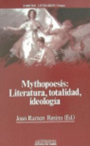 Buch Mythopoesis : literatura, totalidad, ideología 