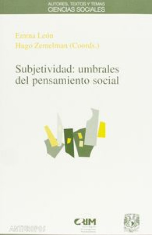 Książka Subjetividad : umbrales del pensamiento social Emma León