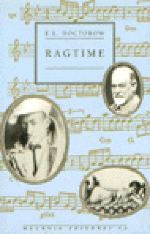 Knjiga Ragtime E. L. Doctorow