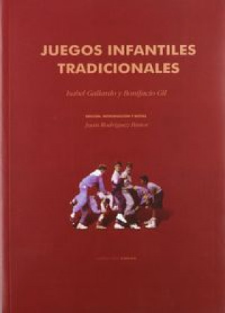 Kniha Juegos infantiles tradicionales Juan Rodríguez Pastor