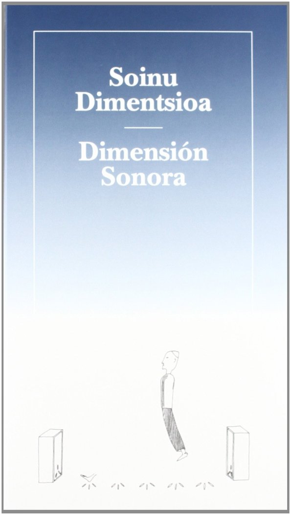 Kniha Soinu dimensioa = Dimensión sonora José Manuel Costa Salazar-Alonso