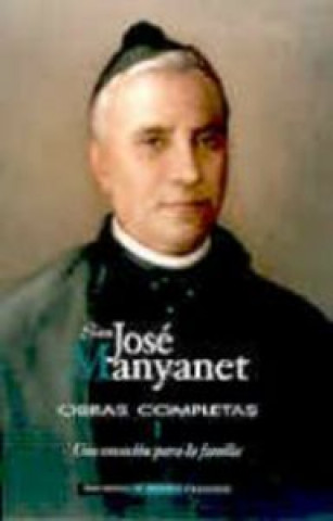 Книга Una vocación para la familia : José Manyanet, sacerdote 