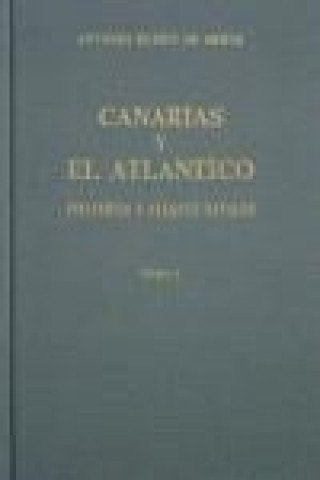 Книга Canarias y el Atlántico : piraterías y ataques navales Antonio Rumeu de Armas