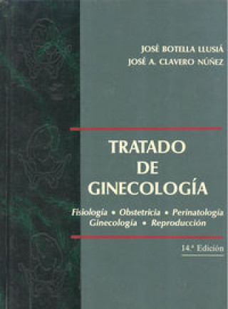 Kniha Tratado de ginecología y obstetricia José Botella Llusiá