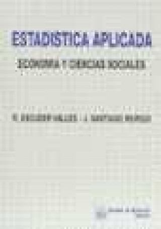 Kniha Estadística aplicada : economia y ciencias sociales Roberto Escuder Vallés