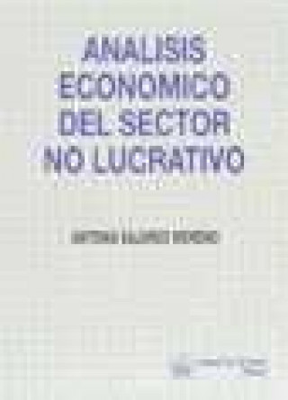 Книга Análisis económico del sector no lucrativo Antonia Sajardo Moreno