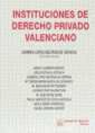 Kniha Instituciones de derecho privado valenciano Mario E. Clemente Meoro