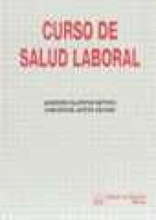 Книга Curso de salud laboral Asunción Calatayud Sarthou