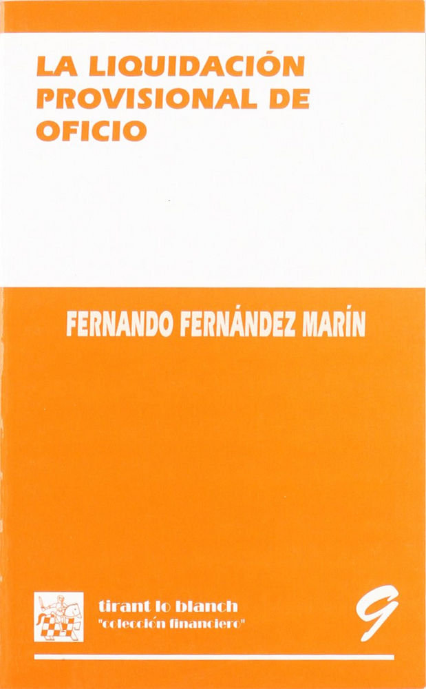 Książka La liquidación provisional de oficio Fernando . . . [et al. ] Fernández Marín