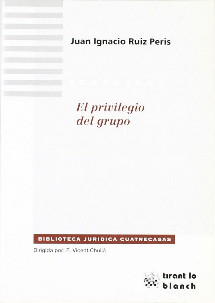 Buch El privilegio del grupo Juan Ignacio Ruiz Peris