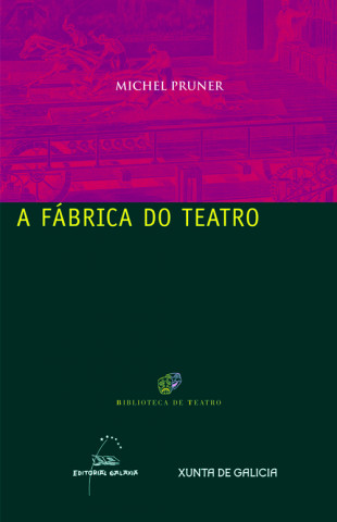 Book A fábrica do teatro Michel Pruner