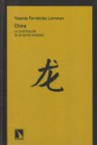 Libro China, construcción de un estado moderno Yolanda Fernández Lommen