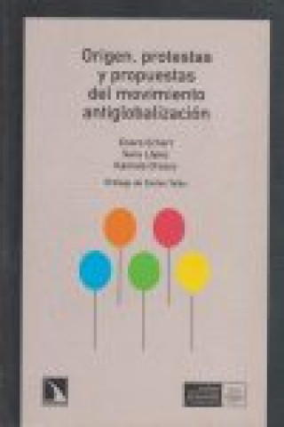 Książka Origen, protestas y propuestas del movimiento antigobalización 