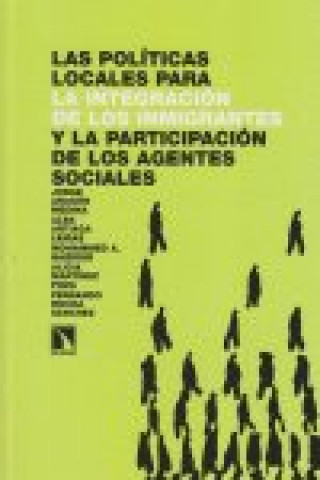 Carte Las políticas locales para la integración de los inmigrantes y la participación de los agentes sociales Jorge Aragón Medina