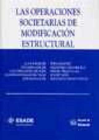 Książka Las operaciones societarias de modificación estructural Juan . . . [et al. ] Bataller Grau