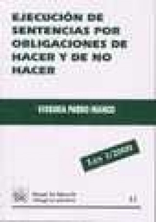 Buch Ejecución de sentencias por obligaciones de hacer y de no hacer Virginia Pardo Iranzo