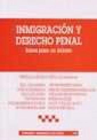 Книга Inmigración y derecho penal : bases para un debate Patricia Laurenzo Copello