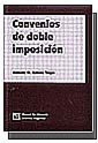 Kniha Convenios de doble imposición Antonio Manuel Cubero Truyo