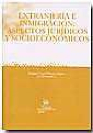 Kniha Extranjería e inmigración : aspectos jurídicos y socieconómicos Miguel Ángel Presno Linera