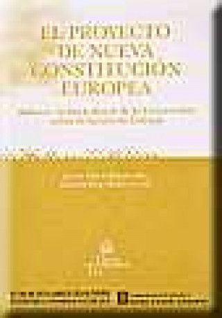 Carte El proyecto de nueva Constitución Europea Enoch Albertí Rovira