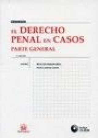 Könyv El derecho penal en casos : parte general Patricia Laurenzo Copello