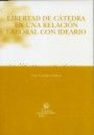 Kniha Libertad de cátedra en la relación laboral con ideario Luis Castillo Córdova
