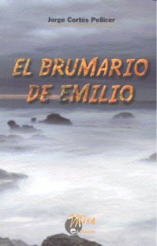Kniha El brumario de Emilio Jorge Cortés Pellicer