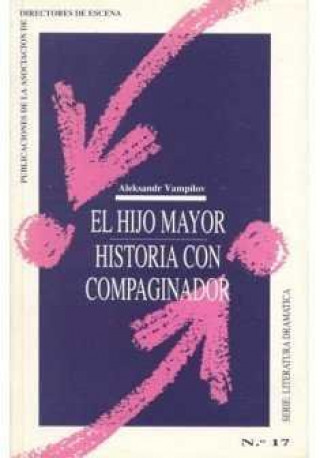 Buch Hijo mayor ; e Historia con compaginador Aleksandr Valentinovich Vampilov