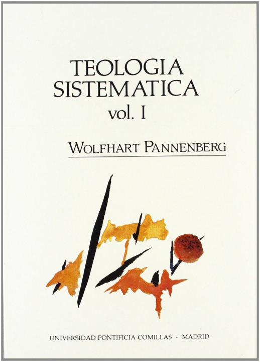 Knjiga Teología sistemática Wolfhart Pannenberg
