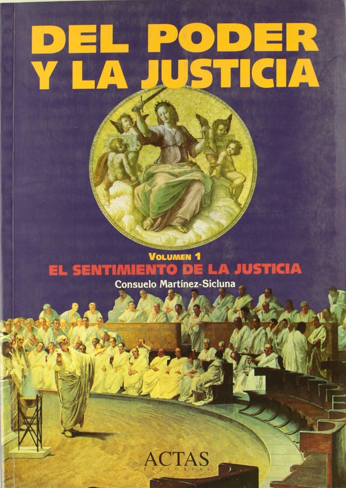 Kniha Del poder y la justicia : el sentimiento de la justicia Consuelo Martínez-Sicluna