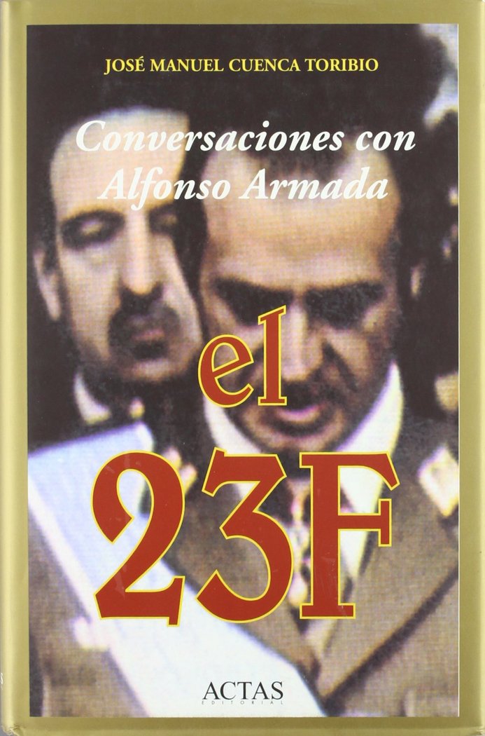 Książka Conversaciones con Alfonso Armada, el 23F Alfonso Armada Comyn