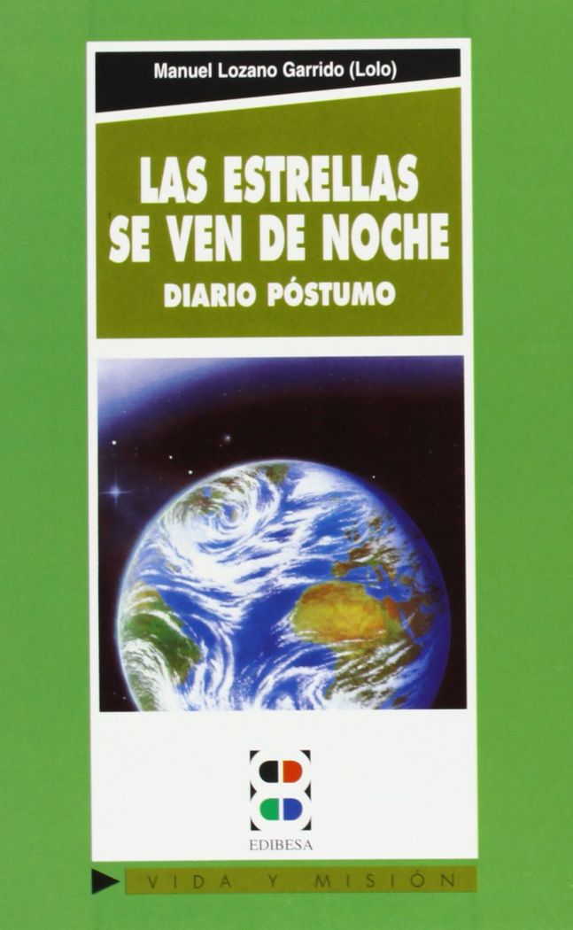 Libro Las estrellas se ven de noche Manuel Lozano Garrido