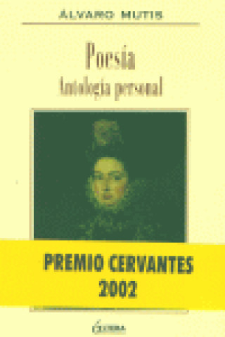 Knjiga Poesía : antología personal Álvaro Mutis