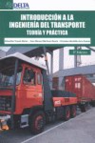 Kniha Introducción a la ingeniería del transporte : teoría y práctica Francisco Alcubilla de la Fuente