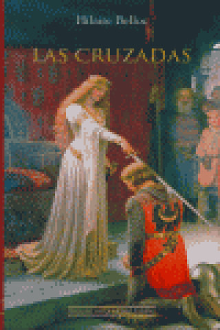 Kniha La cruzada Hilaire Belloc