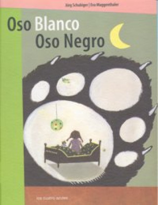 Könyv Oso blanco, oso negro Jürg Schubiger