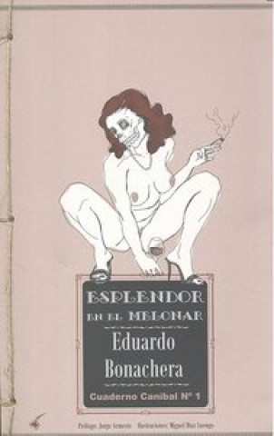 Book Esplendor en el melonar Eduardo Bonachera