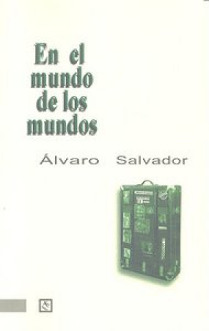 Könyv En el mundo de los mundos Álvaro Salvador