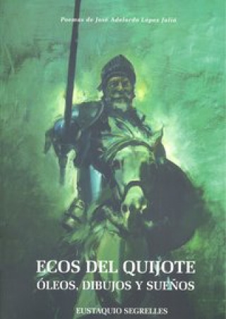 Kniha Ecos del Quijote José Adelardo López Juliá