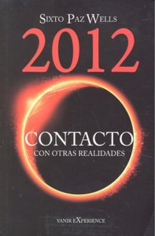 Könyv CONTACTO CON OTRAS REALIDADES -2012- 
