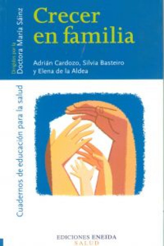 Книга Crecer en familia Elena de la Aldea Guerrero