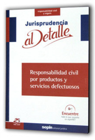 Kniha Responsabilidad civil por productos y servicios defectuosos 