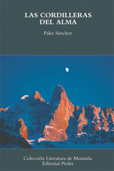 Buch Las cordilleras del alma Pako Sánchez Panadés