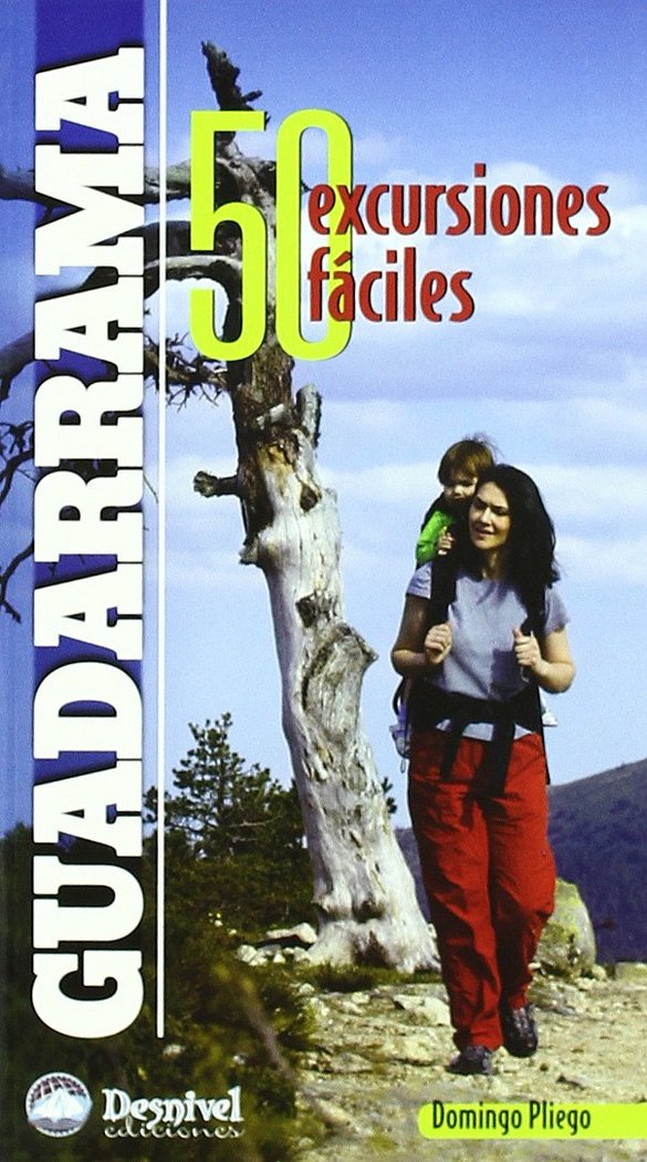 Knjiga Guadarrama : 50 excursiones fáciles Domingo Pliego Vega