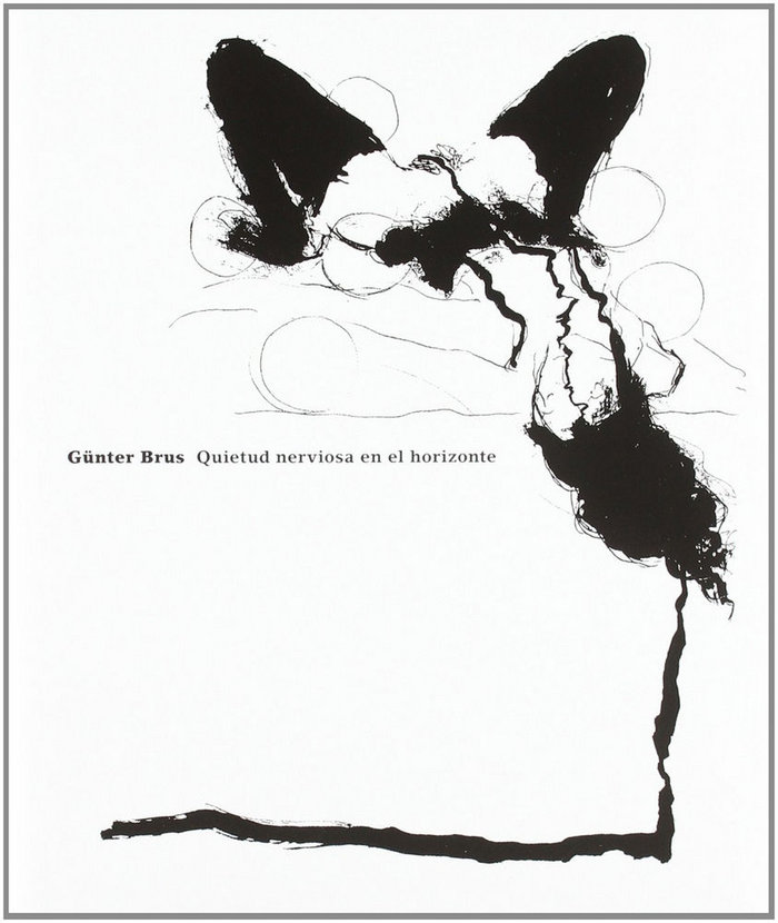 Carte Günter Brus : quietud nerviosa en el horizonte 