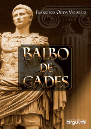 Kniha Balbo de Gades Francisco Ojeda Villarejo